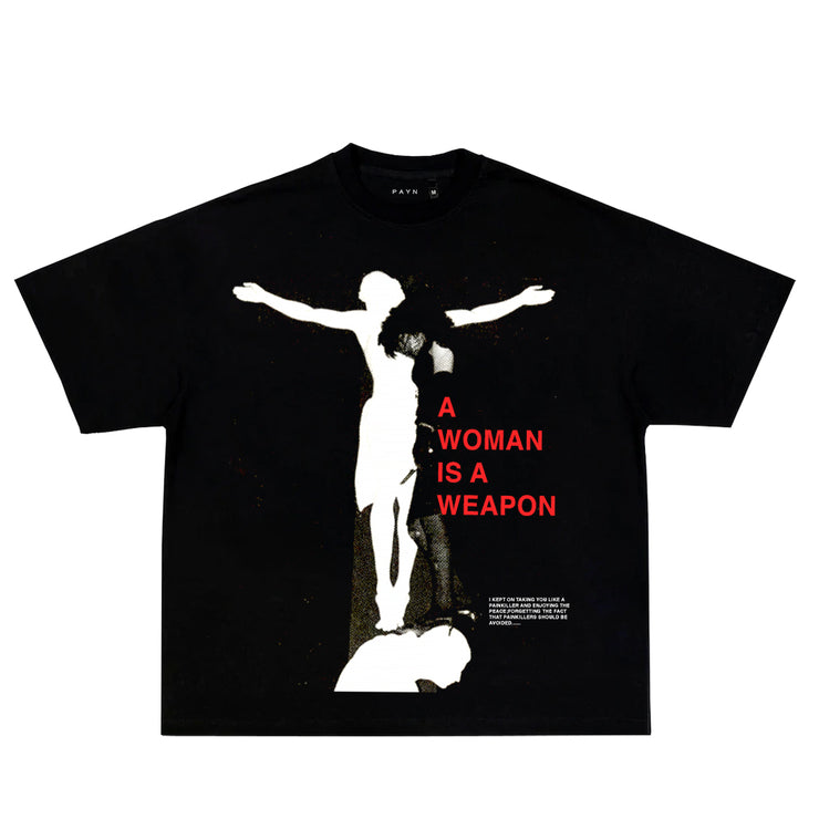 A WOMEN IS A WEAPON TEE